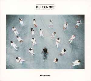 Dj Tennis - DJ-Kicks