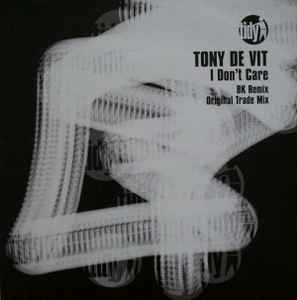Tony De Vit - I Don't Care