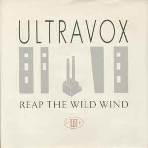 Ultravox - Reap The Wild Wind album cover