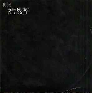 Pole Folder - Zero Gold album cover