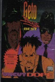 Geto Boys – Uncut Dope: Geto Boys' Best (2002, Cassette) - Discogs