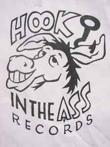 Hook In The Ass Records on Discogs