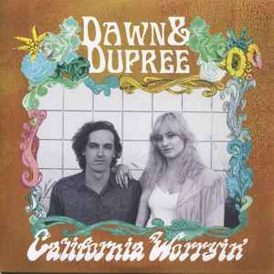 Dawn & Dupree - California Worryin' album cover