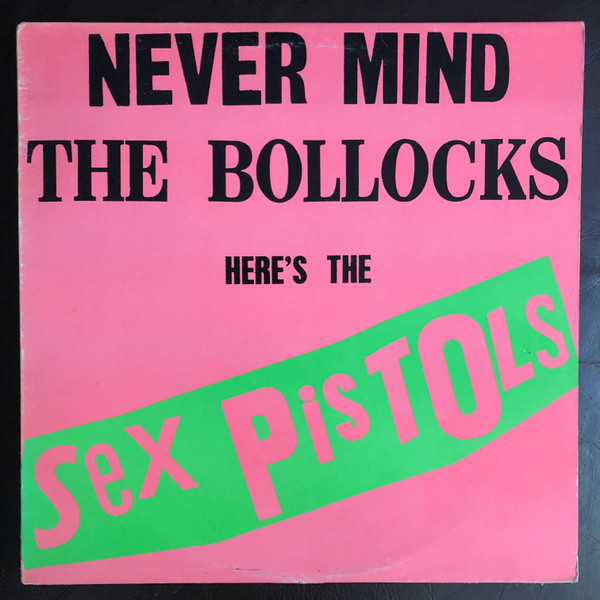 Sex Pistols – Never Mind The Bollocks Here's The Sex Pistols (12 