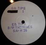 Cover of EQ Tips B/W The Mixes, 1993-11-22, Vinyl