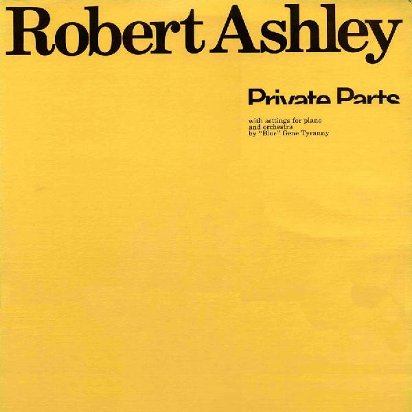 Robert Ashley - The Backyard