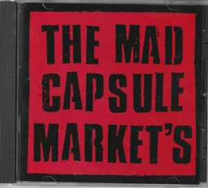 The Mad Capsule Markets Feat. Dengeki Network - Fly High/Sasori 