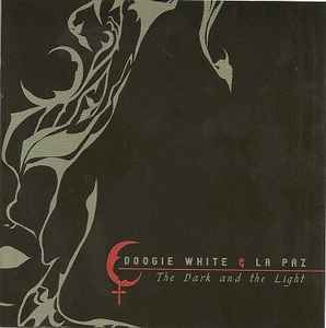 Doogie White & La Paz - The Dark And The Light album cover