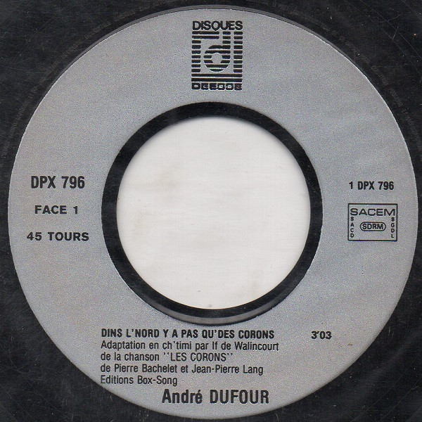 last ned album André Dufour - Dins Lnord Y A Pas Qudes Corons