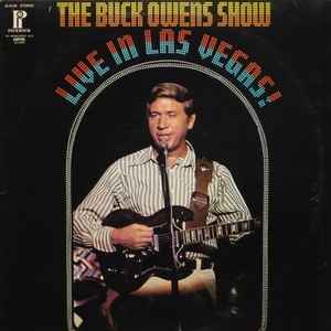 The Buck Owens Show Live In Las Vegas! (Vinyl) - Discogs