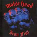 Motörhead – Iron Fist (Red Lettering, Vinyl) - Discogs