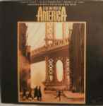 Cover of C'era Una Volta In America (Colonna Sonora Originale Del Film), 1984, Vinyl