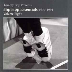 Tommy Boy Presents: Hip Hop Essentials 1979-1991 Volume One (2005