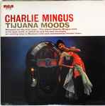 Cover of Tijuana Moods, 1976, Vinyl
