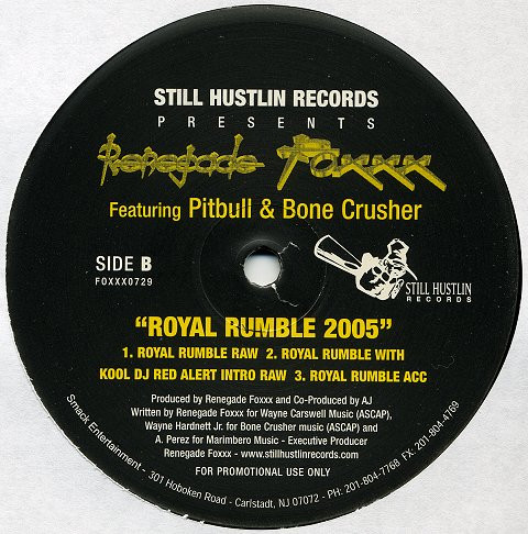 Album herunterladen Renegade Foxxx Featuring Pitbull & Bone Crusher - Royal Rumble 2005