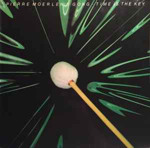 Pierre Moerlen's Gong - Time Is The Key album cover