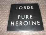 Cover of Pure Heroine, 2013, CDr