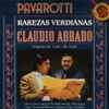 Pavarotti*, Claudio Abbado, Orchestra Del Teatro Alla Scala - Rarezas Vedianas