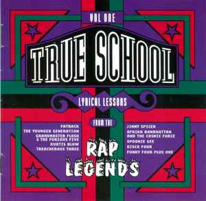 True School - Lyrical Lessons From The Rap Legends Vol. 1 (1996