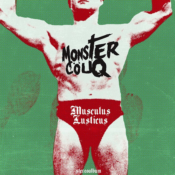 last ned album Monstercöuq - Musculus Lusticus