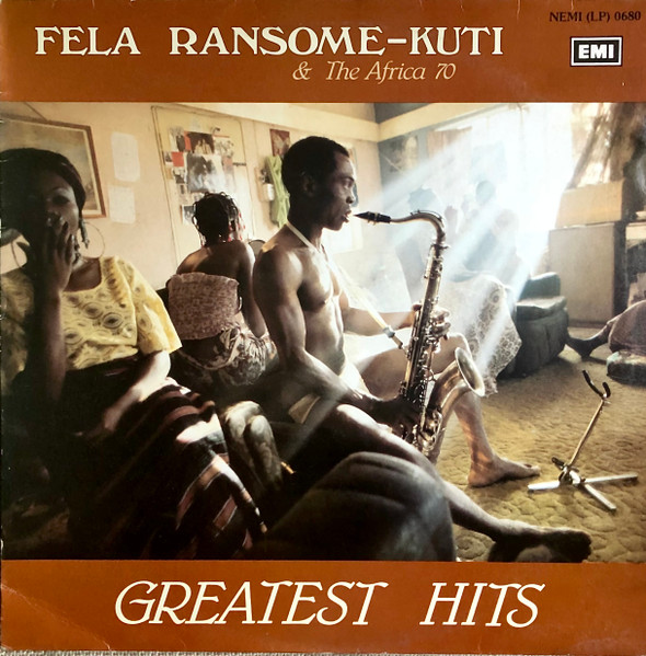 Fela Ransome-Kuti & The Africa 70 – Greatest Hits (1984, Vinyl