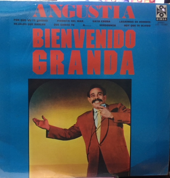 Angustia - Bienvenido Granda, Release Info