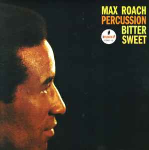 Max Roach - Percussion Bitter Sweet album cover