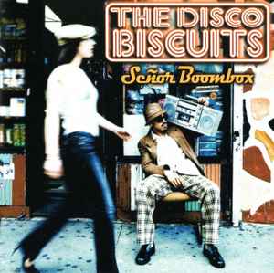 The Disco Biscuits - Señor Boombox