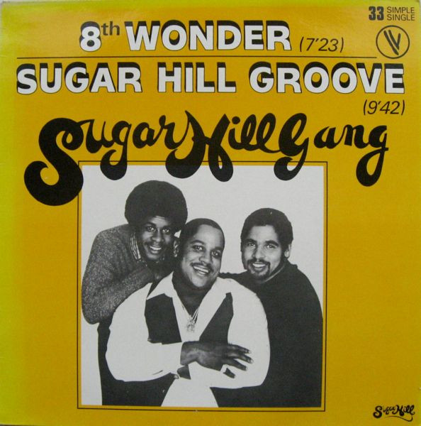 Sugarhill Gang - 8th Wonder / Sugar Hill Groove | Vogue (310909)