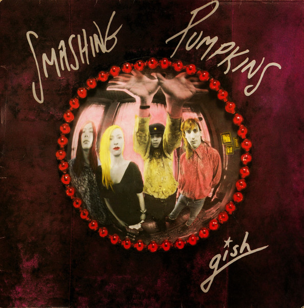 Smashing Pumpkins – Gish (Vinyl) - Discogs