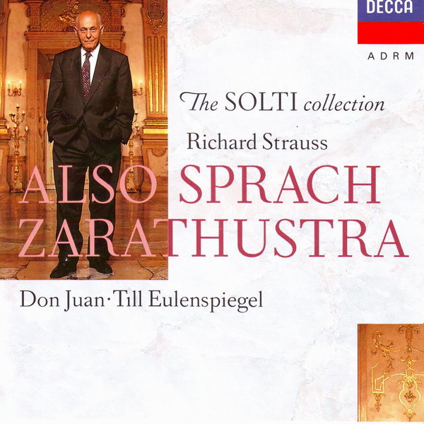 Richard Strauss Sir Georg Solti Chicago Symphony Orchestra Also Sprach Zarathustra Don