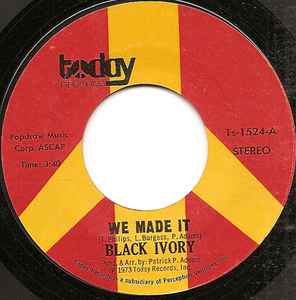 Black Ivory - We Made It / Just Leave Me Some album cover