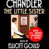 Raymond Chandler Read By Elliott Gould - The Little Sister