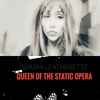 Queen Of The Static Opera - Warm Leatherette