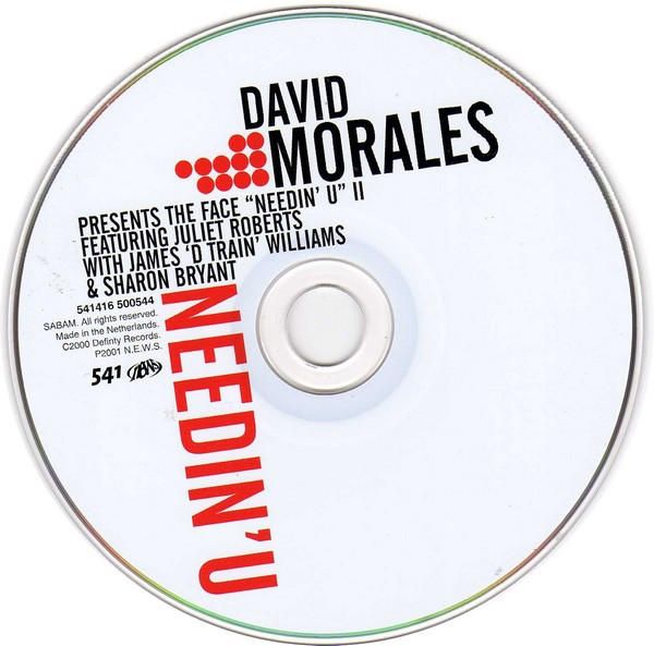 baixar álbum David Morales Presents The Face Featuring Juliet Roberts With James DTrain Williams & Sharon Bryant - Needin U
