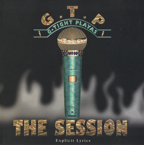 G-Tight Playas – The Session (1999, CD) - Discogs