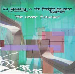 DJ Spooky - File Under Futurism