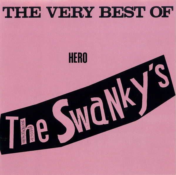 The Swanky's – The Very Best Of Hero (1985, Vinyl) - Discogs