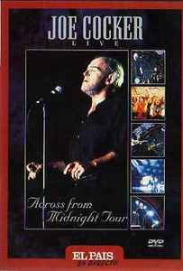 Joe Cocker – Live / Across From Midnight Tour (2004, DVD) - Discogs