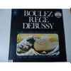 Boulez* Rege Debussy*, The New Philharmonia Orchestra* - La Mer • L'après-midi D'un Faune • Jeux