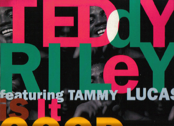 Teddy Riley Featuring Tammy Lucas – Is It Good To You (1992, Vinyl