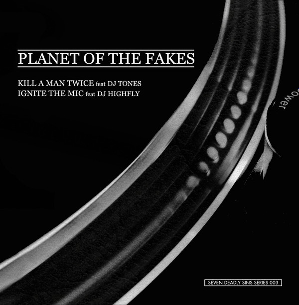 Planet Of The Fakes - Kill A Man Twice / Ignite The Mic | Britcore Rawmance (none) - main