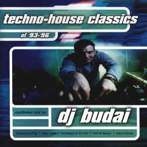 DJ Budai - Techno-House Classics Of '93-'96