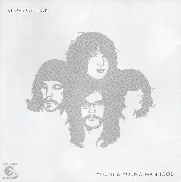 Kings Of Leon - Youth & Young Manhood | Releases | Discogs