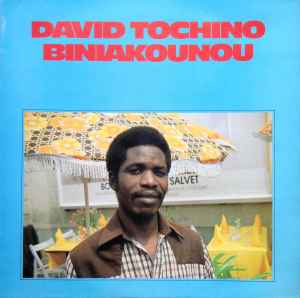 David Tochino - David Tochino Biniakounou