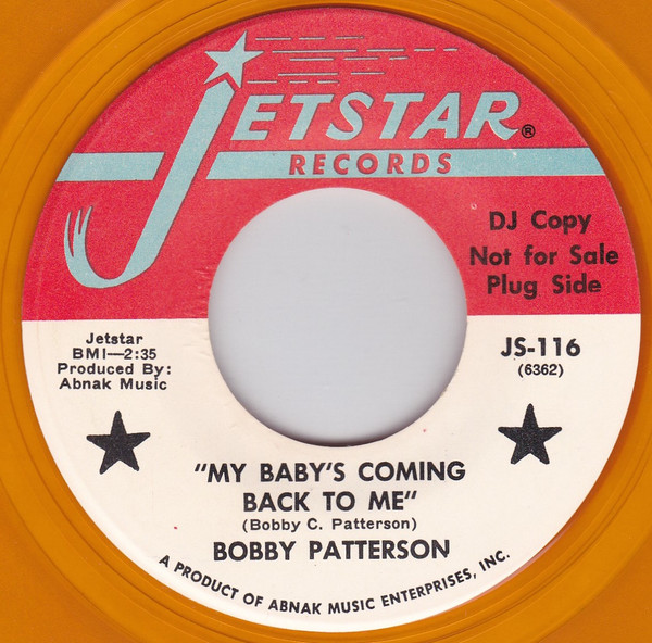 Bobby Patterson – My Baby's Coming Back To Me / What A Wonderful