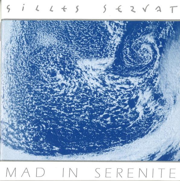 Mad in serenite / Gilles Servat | Servat, Gilles (1945-) - écrivain et chanteur français. Compositeur. Interprète