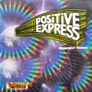 Positive Express - Changin' Times album cover
