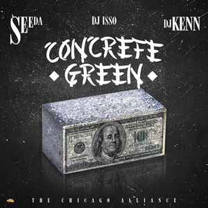 Seeda, DJ Kenn, DJ Isso – Concrete Green (2013, CD) - Discogs
