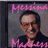 Joe Messina - Messina Madness